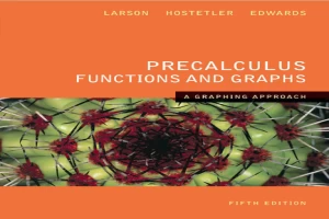 Book cover of Precalculus Functions and Graphs by Ron Larson Book cover of Precalculus Functions and Graphs by Ron Larson